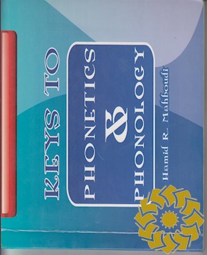 Keys to phonetics &amp; phonology a guide to learning and teaching English pronunciation