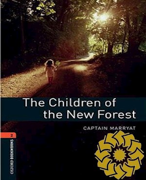 The children of the new forest [by] Captain Marryat